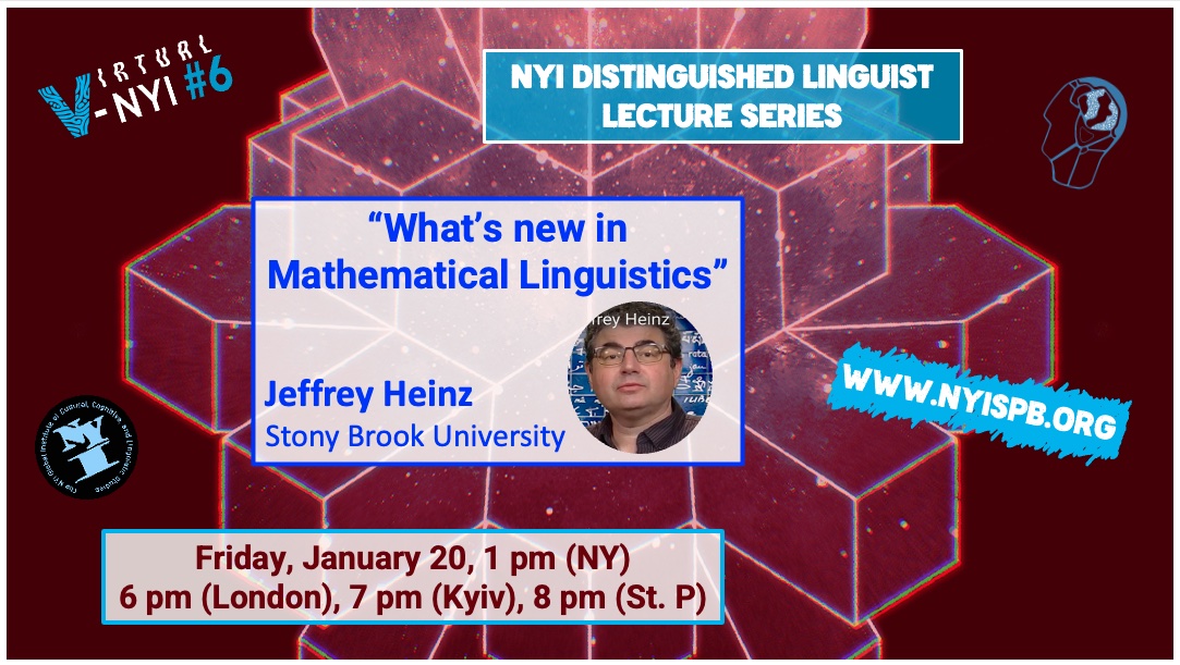 What's New in Mathematical Linguistics? - Jeff Heinz (Stony Brook University)