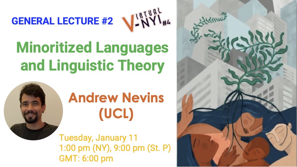 Minoritized Languages and Linguistic Theory - Andrew Nevins (UCL)